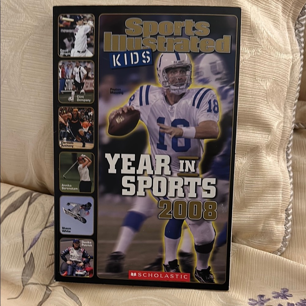 Scholastic Sports Illustrated Kids Year in Sports 2008 Book